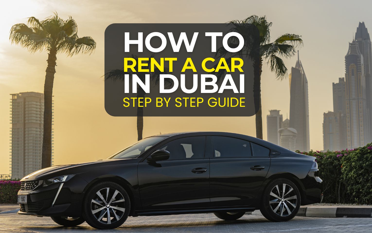 <h1> How to Rent a Car in Dubai UAE? (Easy Steps 2024)</h1>